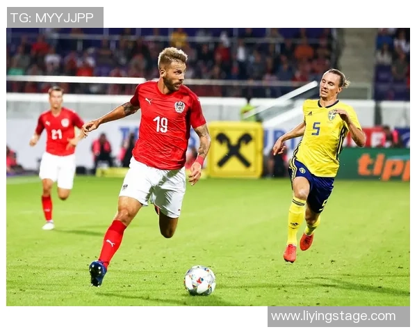 奥地利足球明星的荣耀之路与绿茵场上的辉煌瞬间