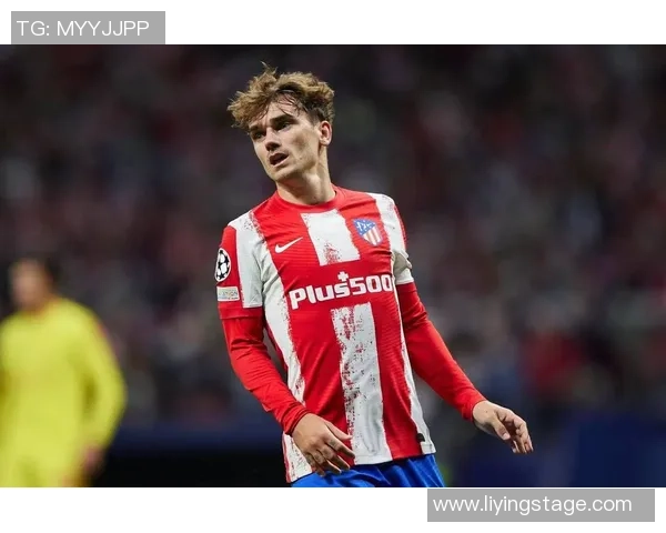 格列兹曼最崇拜的足球明星是谁 他对这些球员的评价引发热议